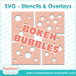 A2 Layered Stencils - Bokeh Bubbles