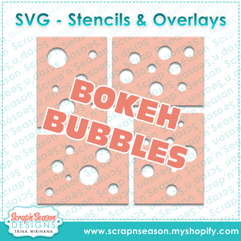 Digital Download - A2 Layered Stencils - Bokeh Bubbles