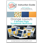 Scrapbook Workshop - Orange Layouts