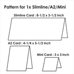 Card 9 - Slimline, A2, Mini 3 x 3 Card