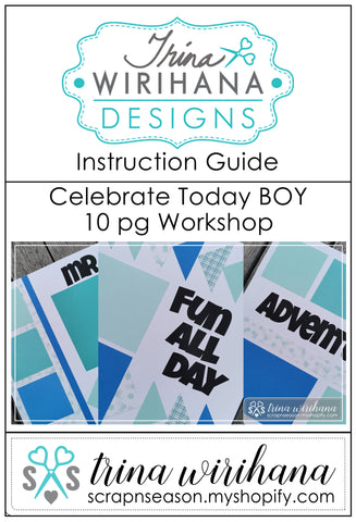 Digital Download - Instruction Guide - Celebrate Today Boy