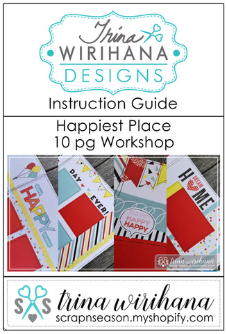 Digital Download - Instruction Guide - Happiest Place