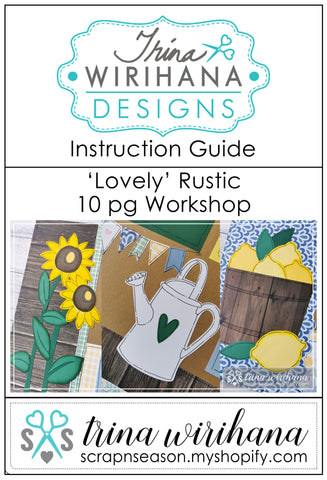 Digital Download - Instruction Guide - Lovely Rustic