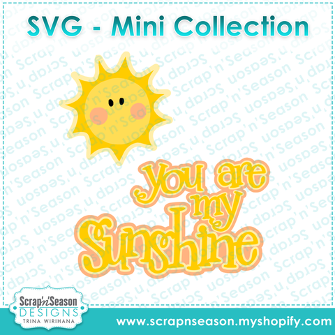 SVG Mini Collection - You are my Sunshine - Swirl