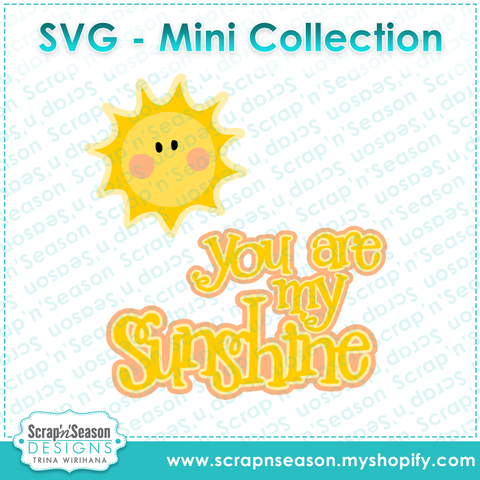 Digital Download - SVG Mini Collection - You are my Sunshine - Swirl