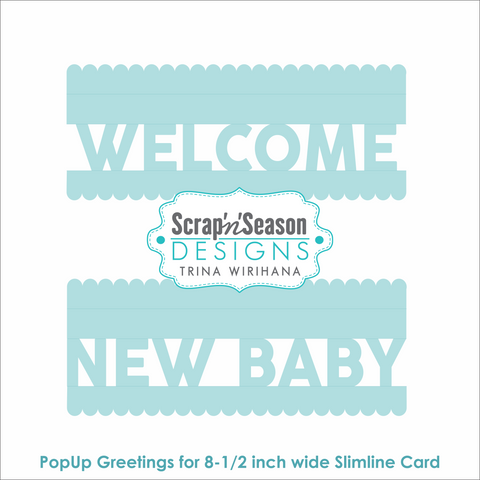 DL - PopUp Greetings - Slim - Welcome New Baby