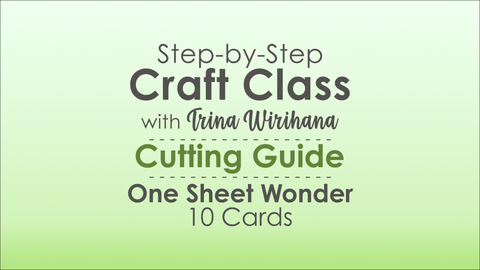 Part 1 - One Sheet Wonder SET 1 - Cutting Guide